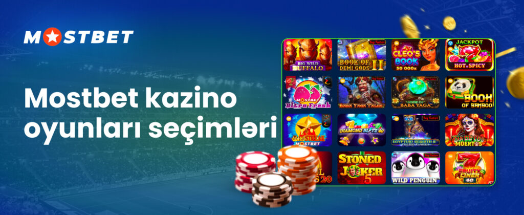 Mostbet casino oyunlarının bütün variantları haqqında məlumat