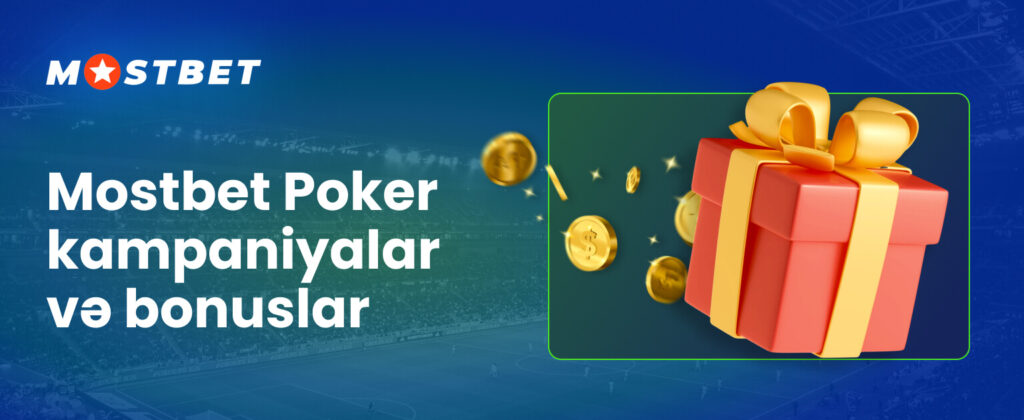 Mostbet poker bonusları haqqında ətraflı məlumat
