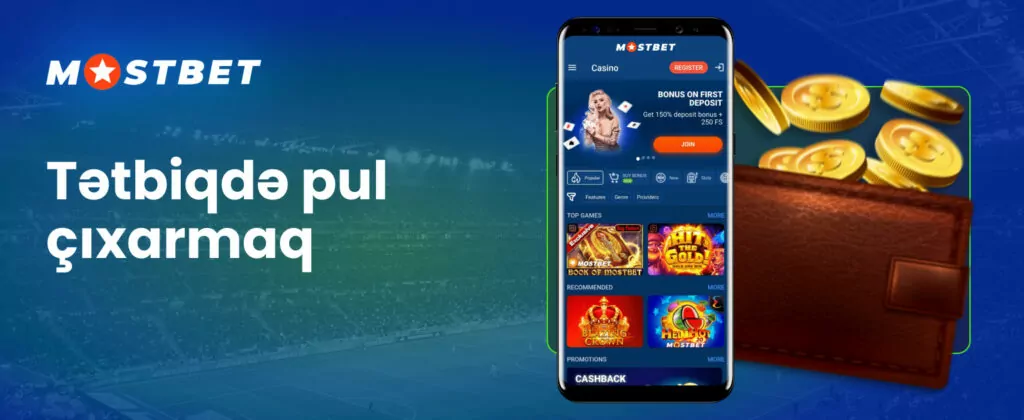 Mostbet tətbiqində pul çıxarılması