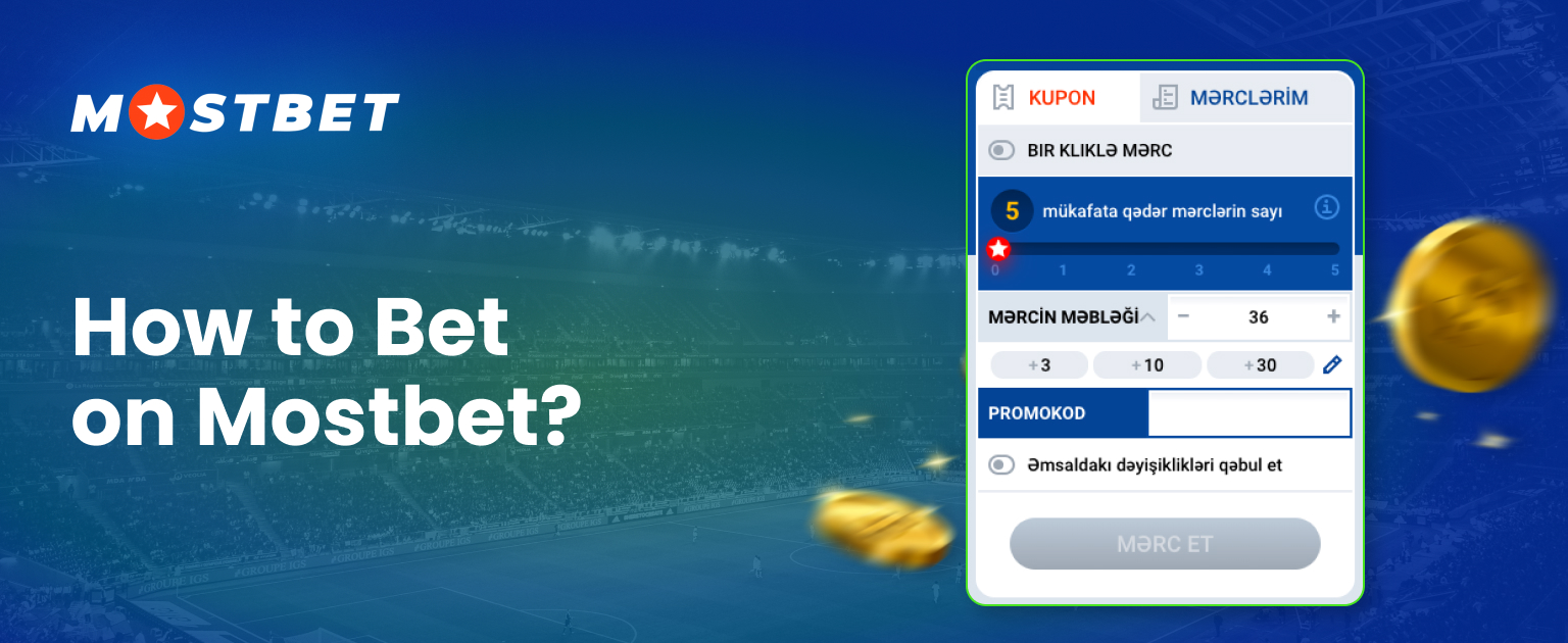 Comprehensive information on how to bet on Mostbet
