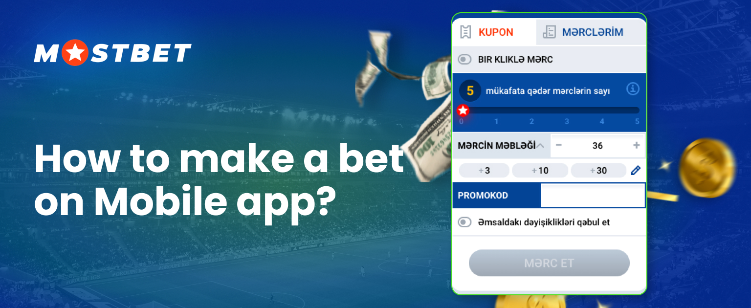 Information on how to bet on the Mostbet mobile app
