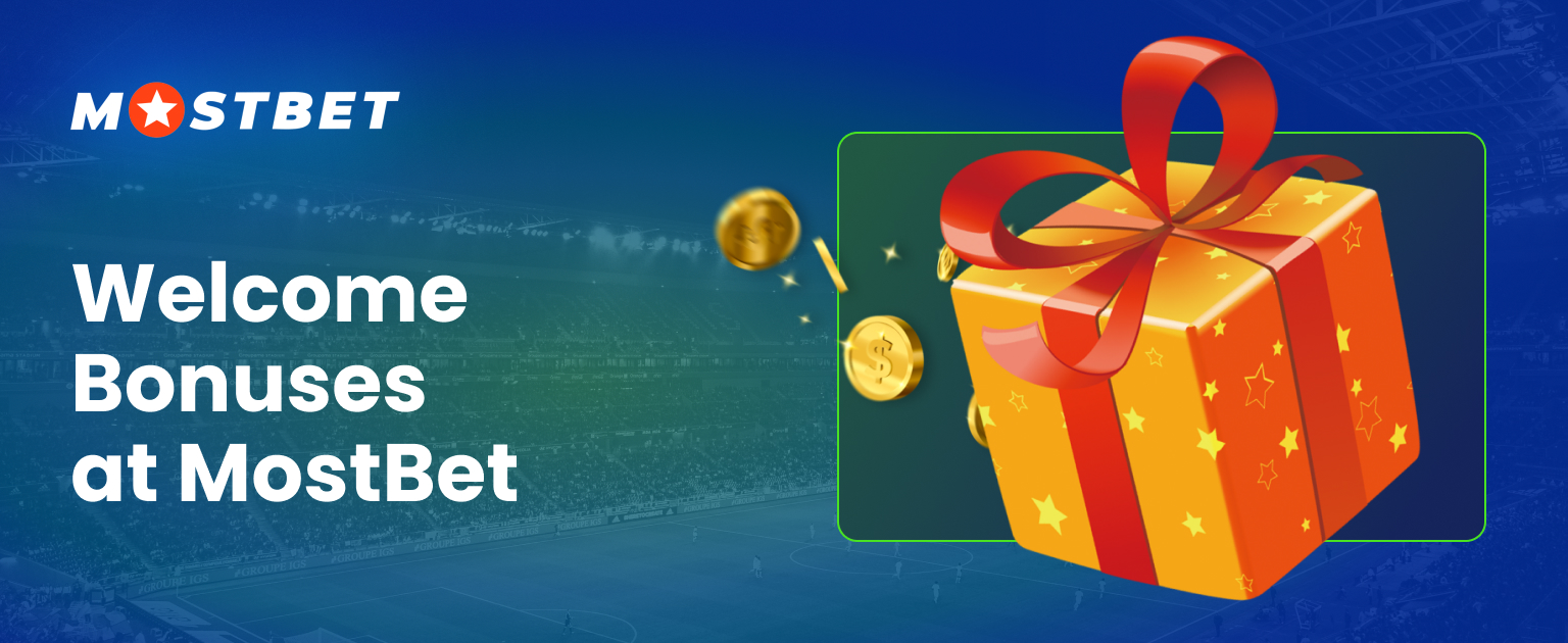 All information about registration bonuses at MostBet for azerbaijani users